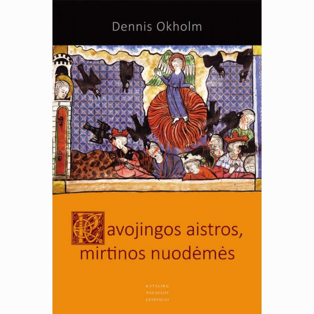 Pavojingos aistros,mirtinos nuodėmės