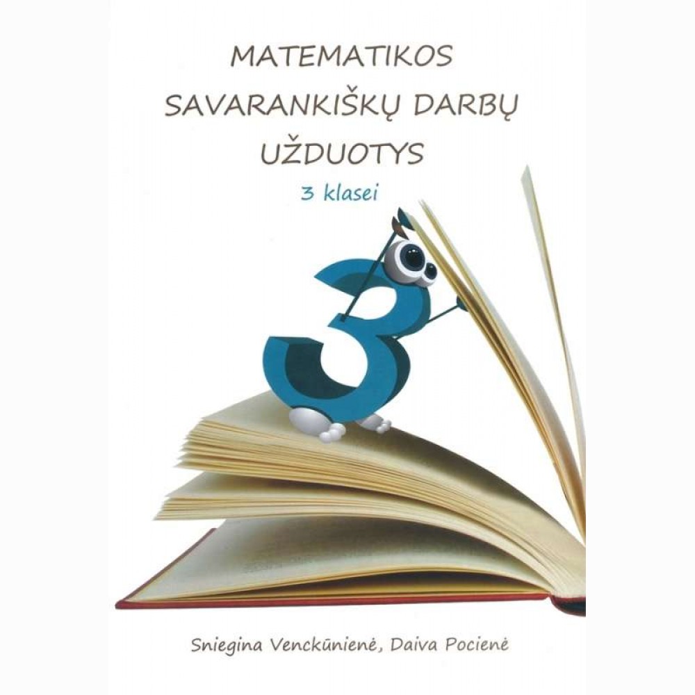 Matematikos savarankiškų darbų užduotys 3 kl.