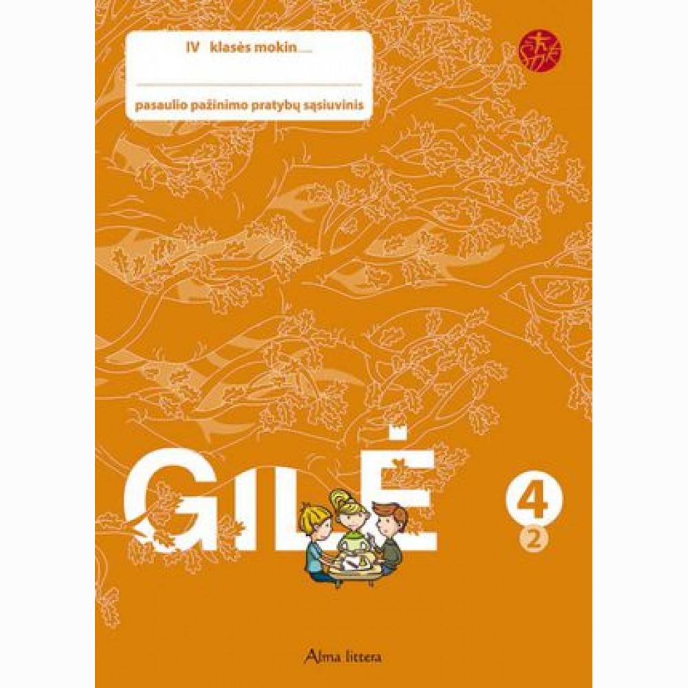Gilė. Pratybų sąsiuvinis 4 klasei, 2 dalis (serija „ŠOK“)