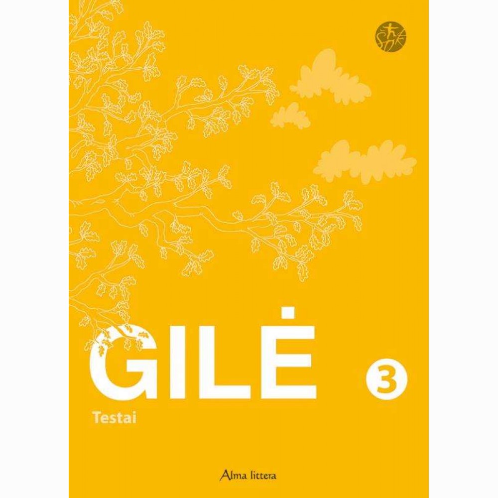 GILĖ. Pasaulio pažinimo testai III kl. (s. Šok)