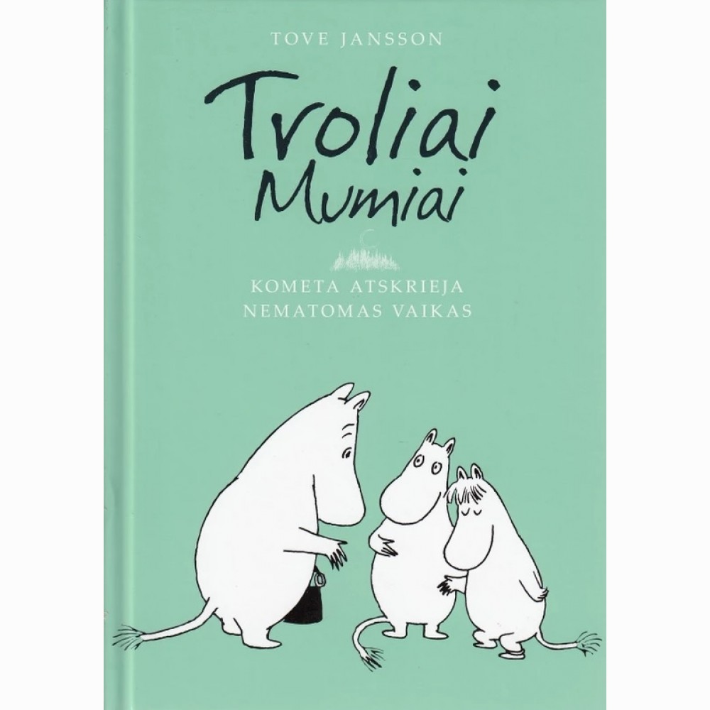 Troliai Mumiai. Kometa atskrieja. Nematomas vaikas