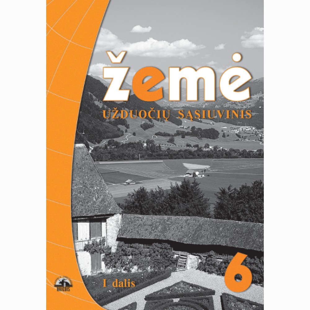 Žemė.Užduočių sąsiuvinis 6kl.1d.