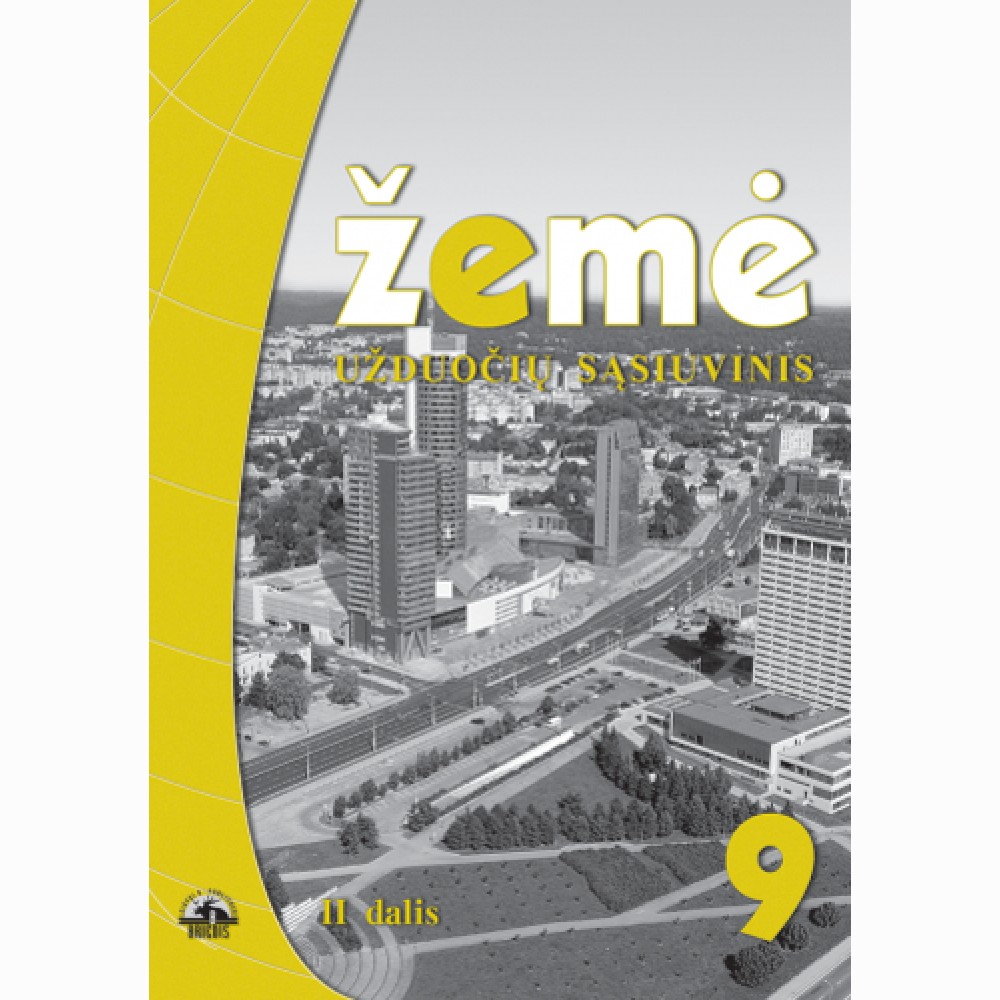 Žemė. Užduočių sąs. 9 kl. II dalis