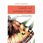 Luktelk, kol pamatysi drugelį 