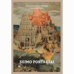 Seimo portretai. Išpažintys virtualioje realybėje 