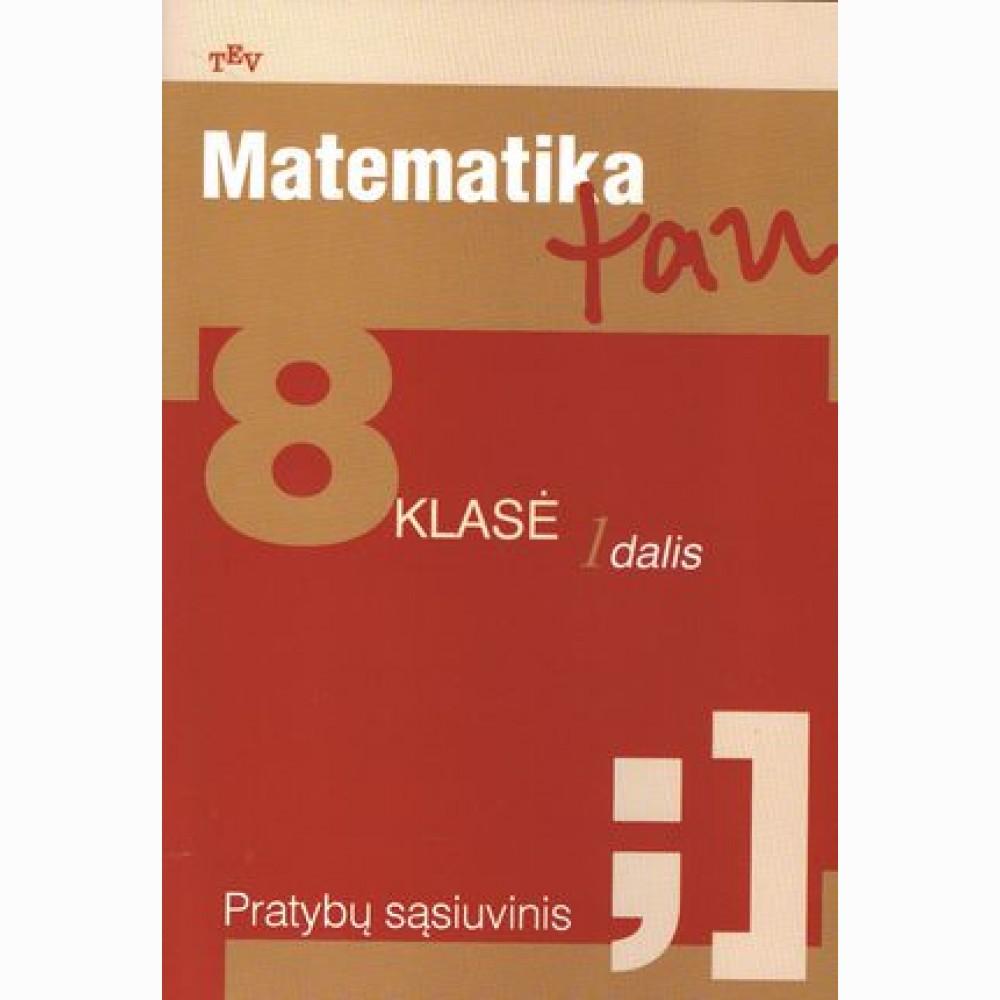 Matematika Tau 8 kl.1 d. pr. sąs.