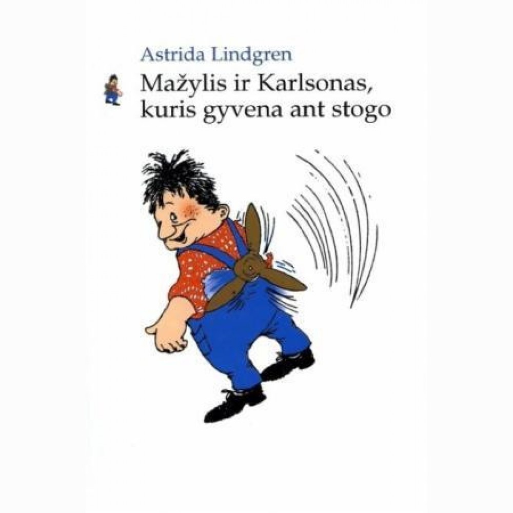 Mažylis ir Karlsonas, kuris gyvena ant stogo