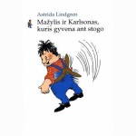 Mažylis ir Karlsonas, kuris gyvena ant stogo