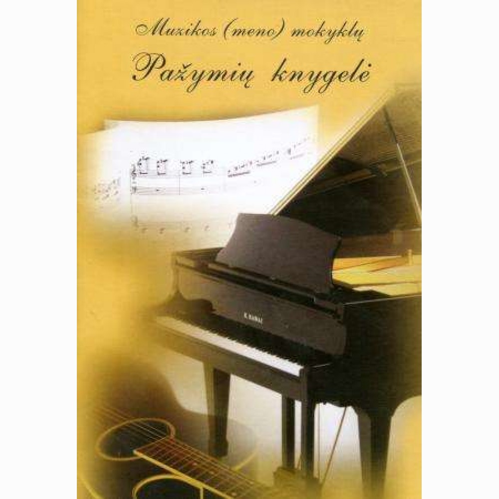 Muzikos (meno) mokyklų pažymių knygelė 
