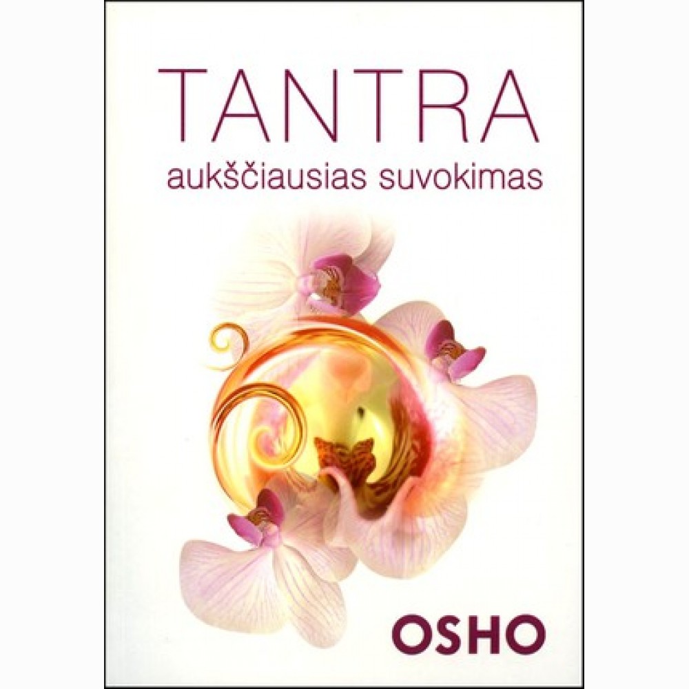 Tantra. Aukščiausias suvokimas 