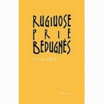 Rugiuose prie bedugnės
