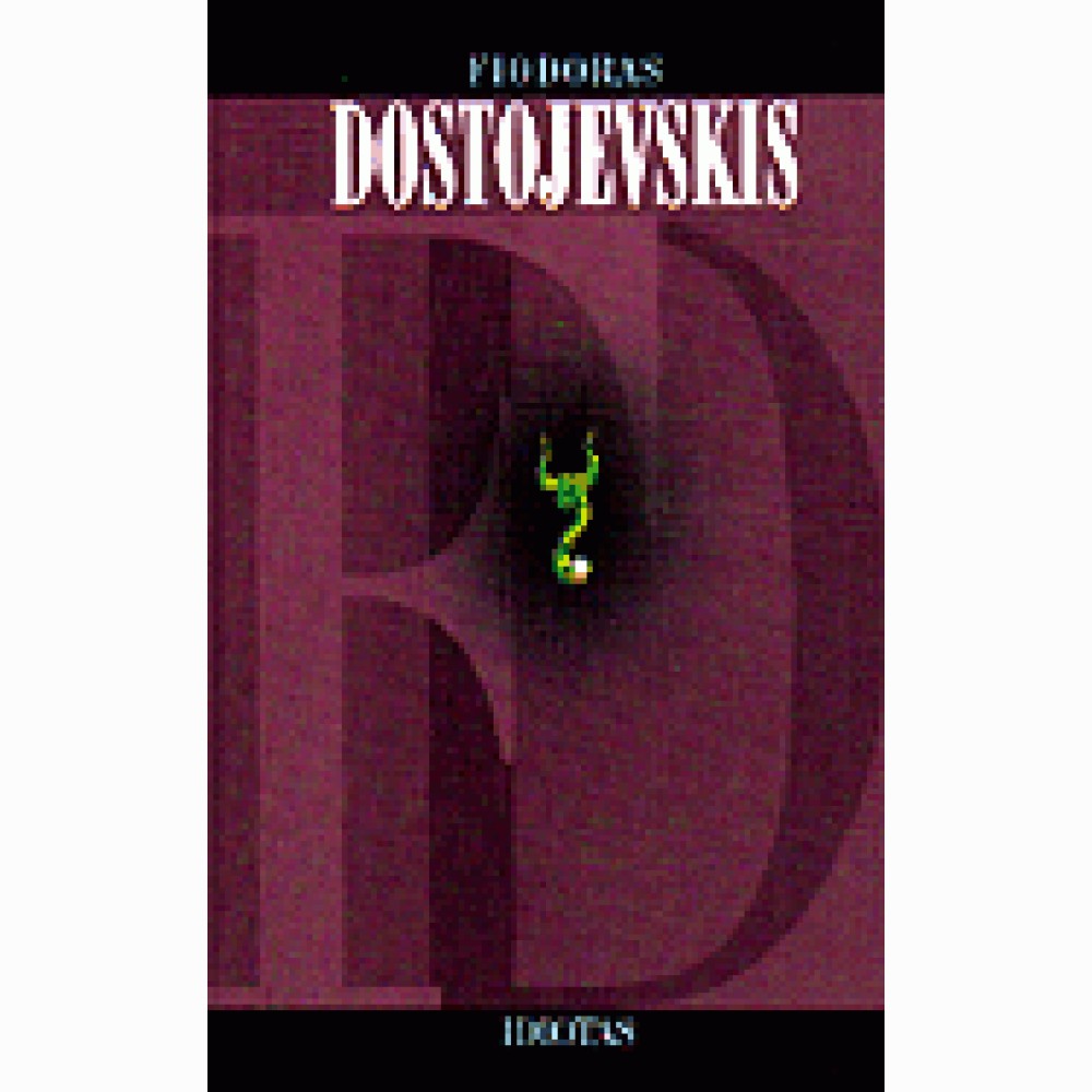 Idiotas. F.Dostojevskis 