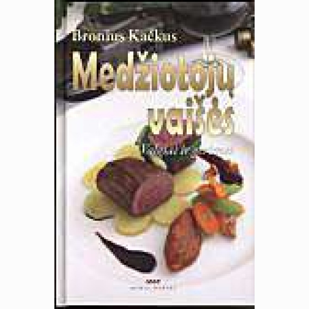 Medžiotojų vaišės (II leidimas)