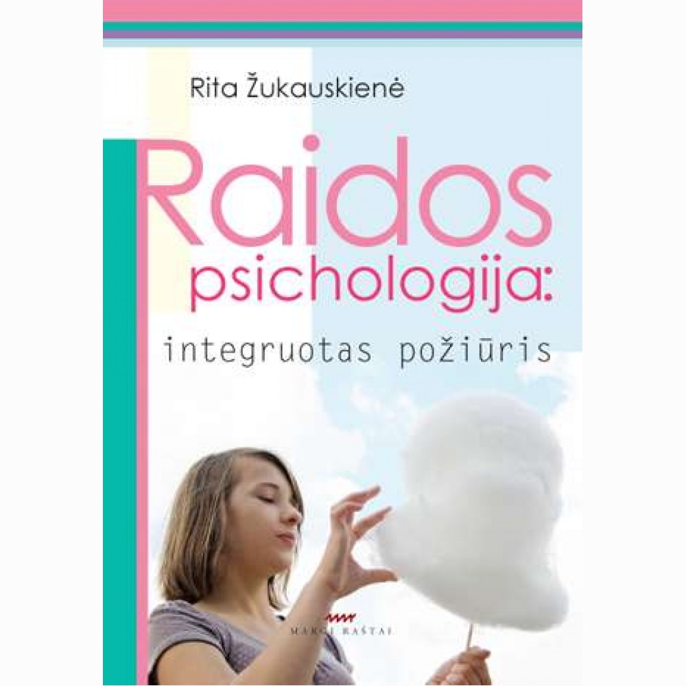 Raidos psichologija: integruotas požiūris 