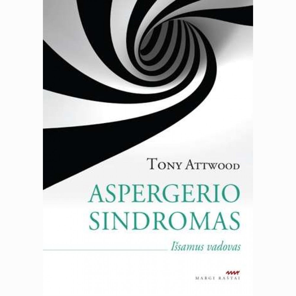 ASPERGERIO SINDROMAS. Išsamus vadovas.