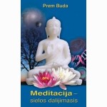 Meditacija - sielos dalijimasis