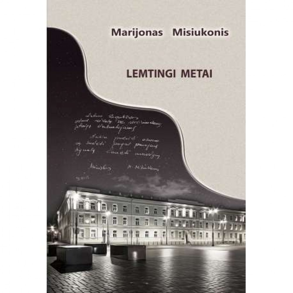 Lemtingi metai. VRM istoriniuose įvykiuose