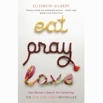 Eat, pray, love 