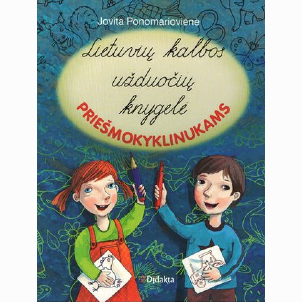 Lietuvių kalbos užduočių knygelė priešmokyklinukams