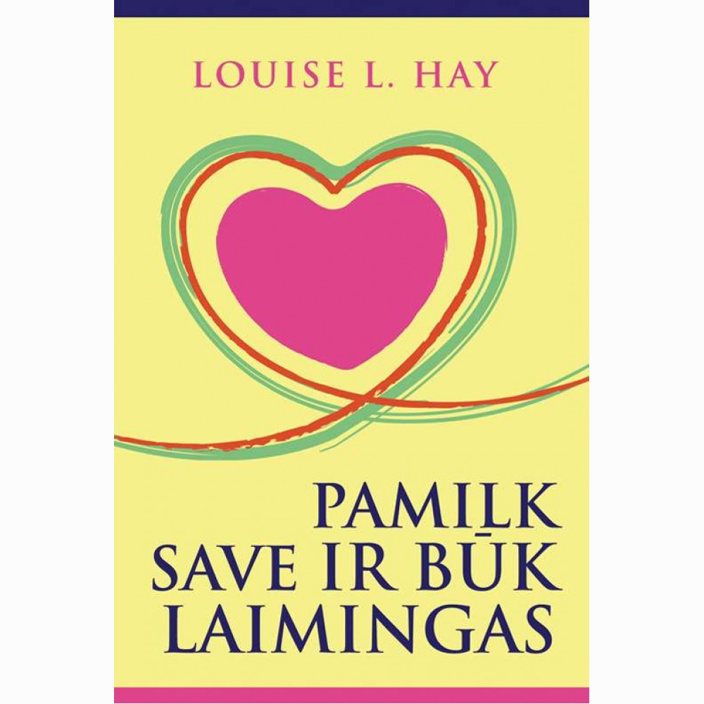 Pamilk save ir būk laimingas 