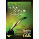 Taikliosios plunksnos strategija 11/III gimnazijos  /klasei Antra dalis