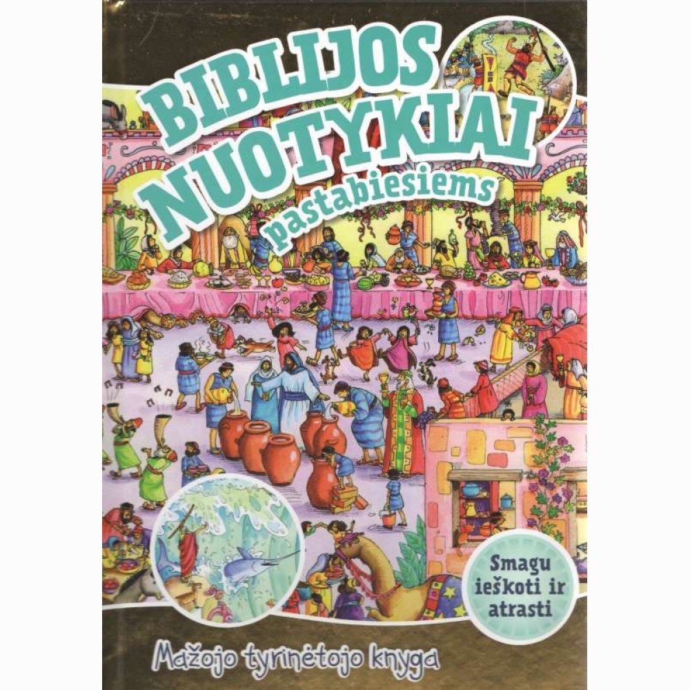 Biblijos nuotykiai pastabiesiems 
