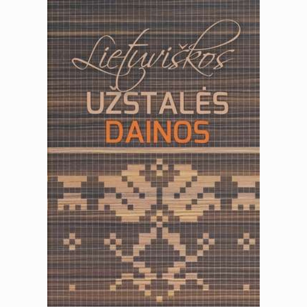 Lietuviškos užstalės dainos