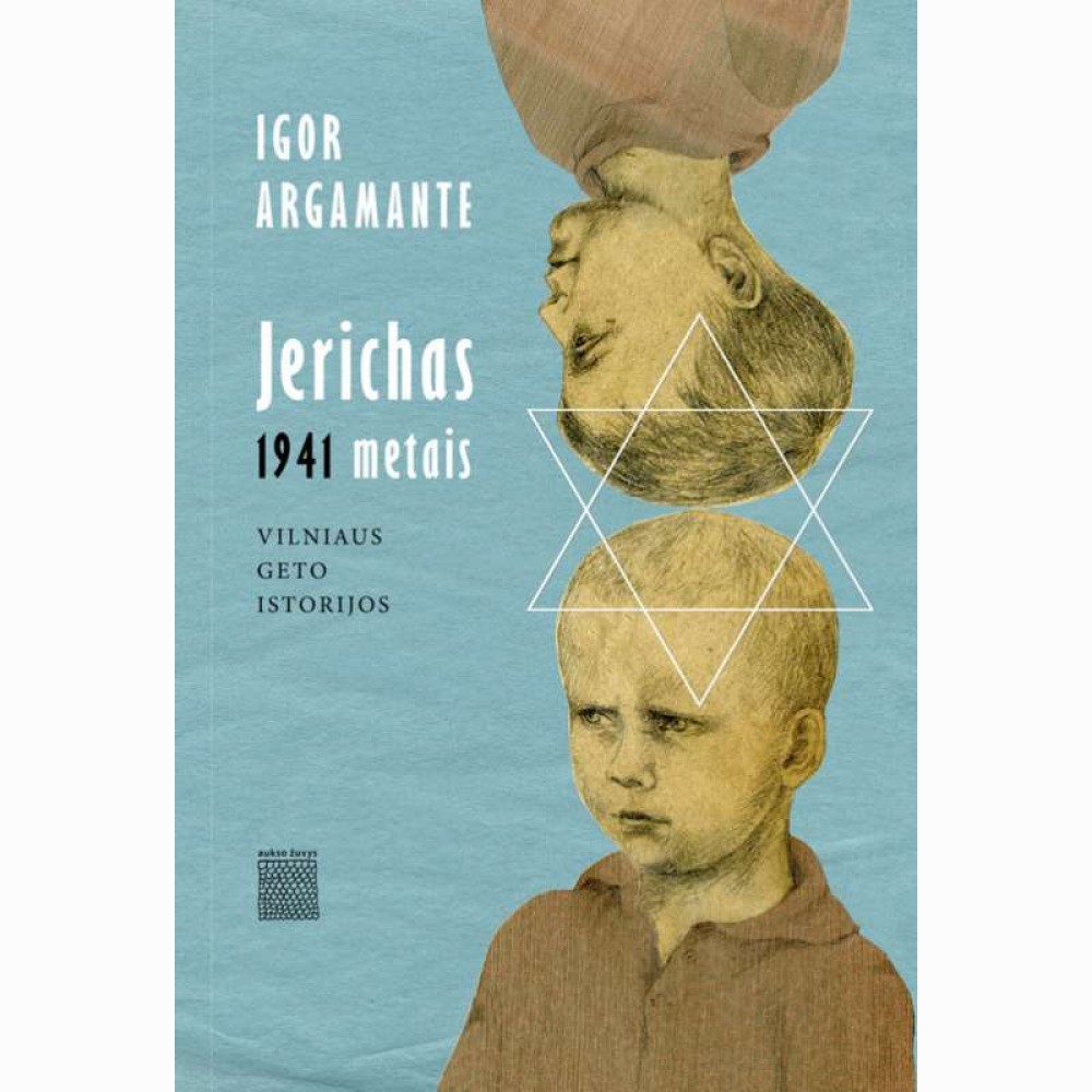 Jerichas 1941. Vilniaus geto istorijos