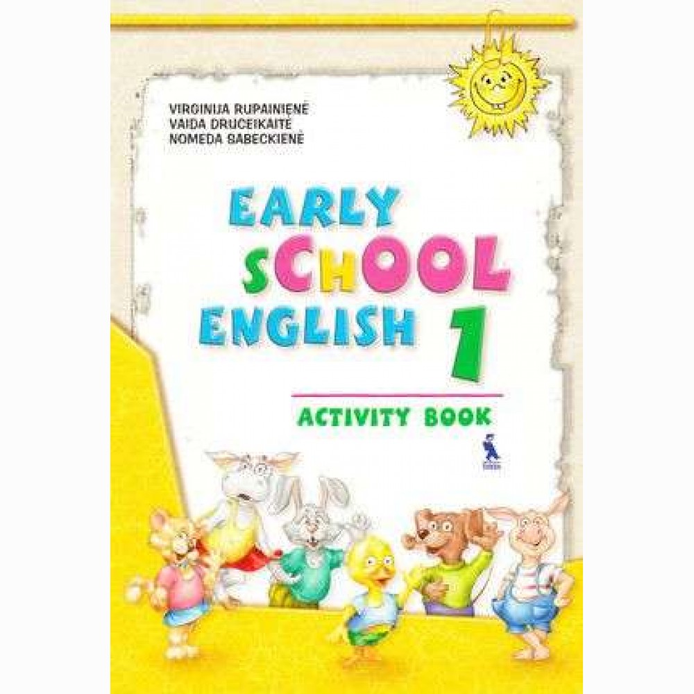 Early School English 1. Activity Book. Pratybų sąsiuvinis 2 klasei