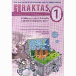Raktas, atrak. visas pasaulio paž. karalystės duris. Prat. sąs.1kl.2d.
