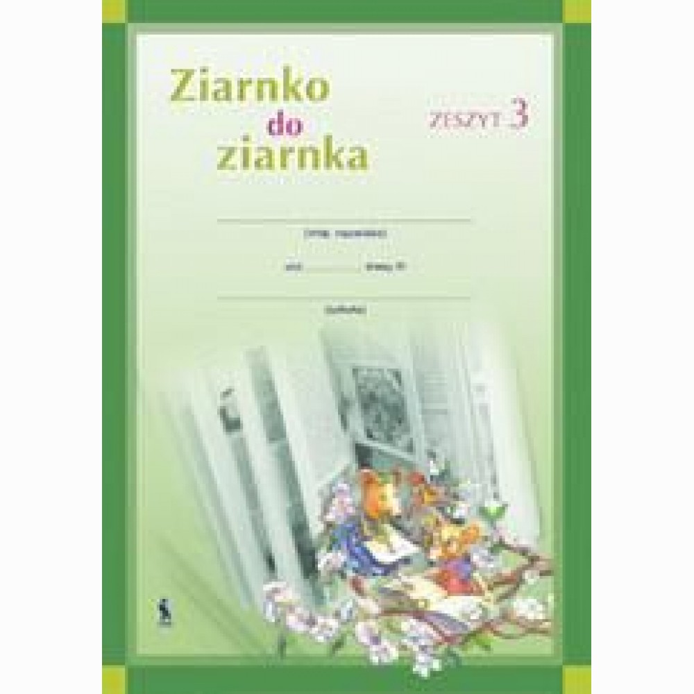 Ziarnko do ziarnka 3-asis sąs. 3 kl. lenkų k.. B. Orševska