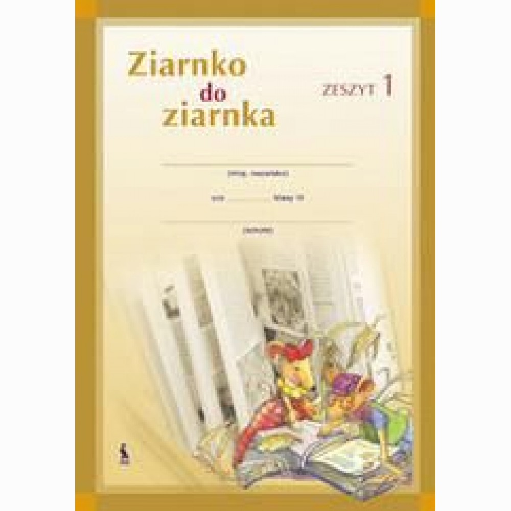 Ziarnko do ziarnka 1-asis sąs. 3 kl. lenkų k.. B. Orševska