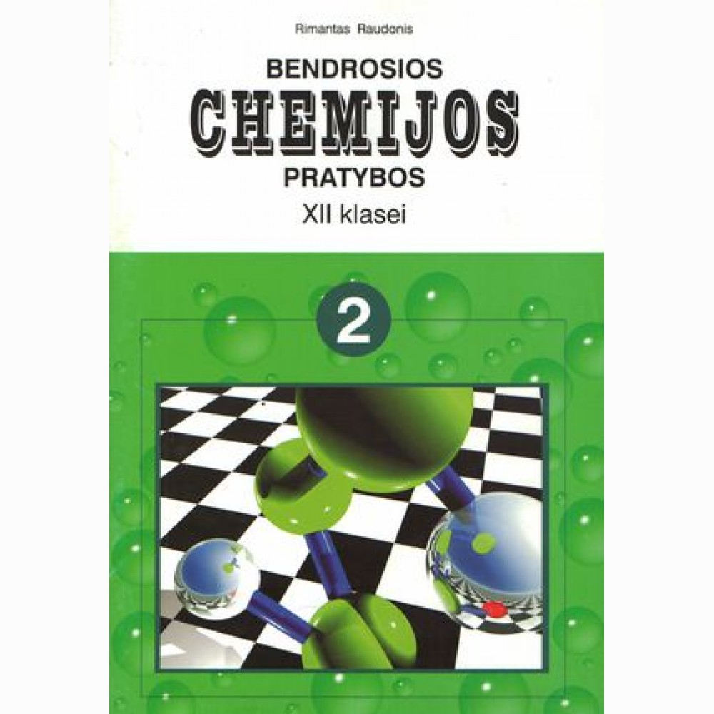 Bendrosios chemijos pratybos XII klasei. 2-asis sąsiuvinis