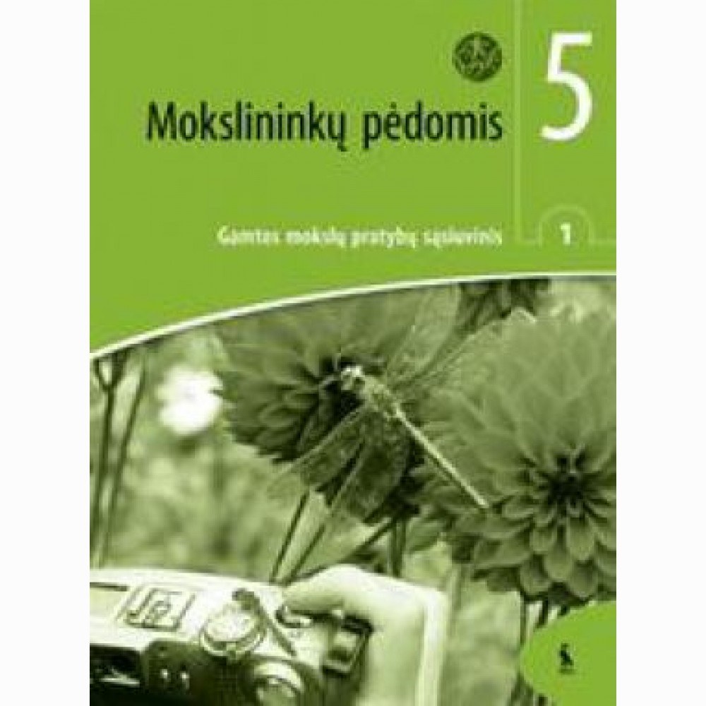 Mokslininkų pėdomis. 1-asis gamtos mokslų pratybų sąsiuvinis 5 klasei (ŠOK)