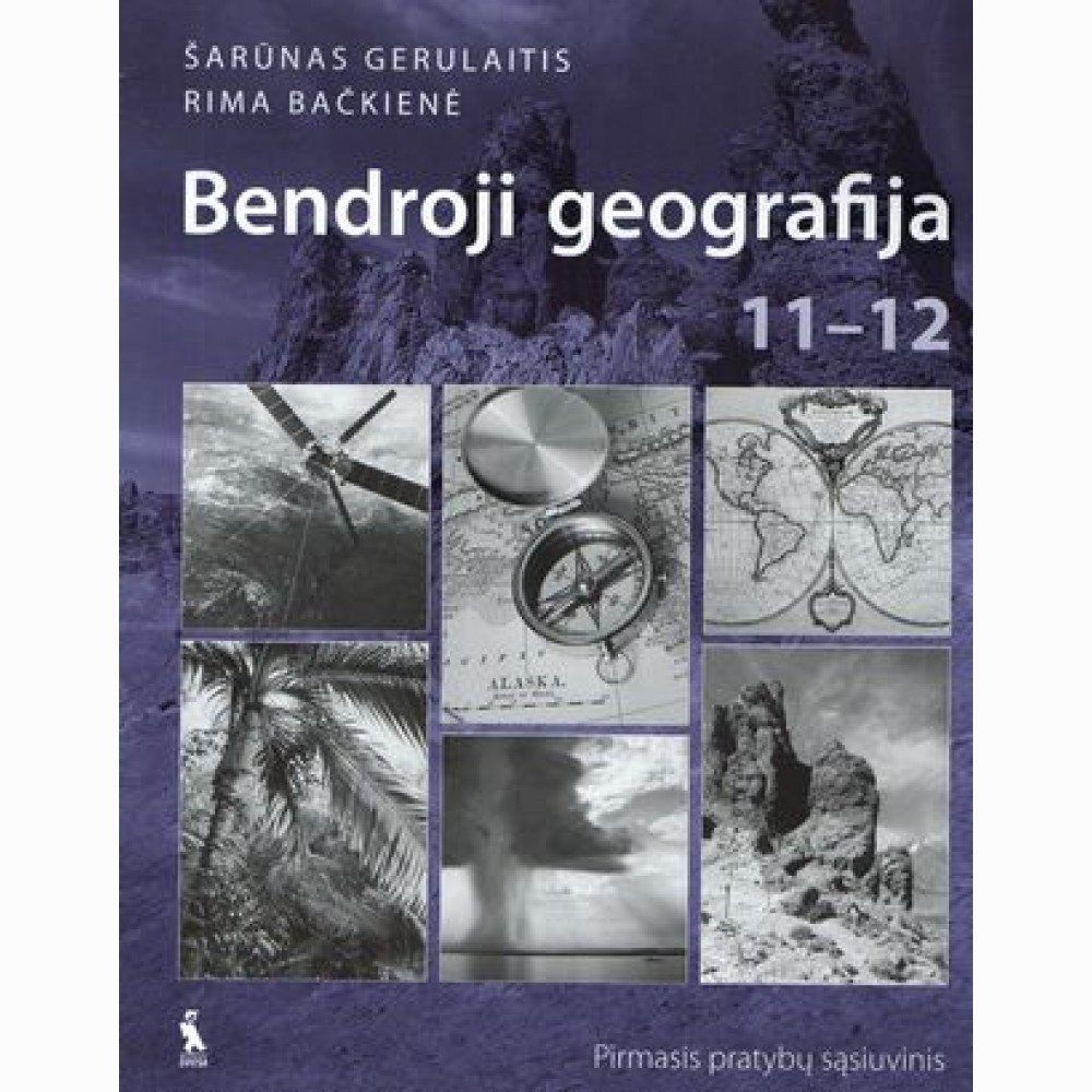 Bendroji geografija. prat. XI-XII kl.. 1 sąs. Gerulaitis,Bačkienė