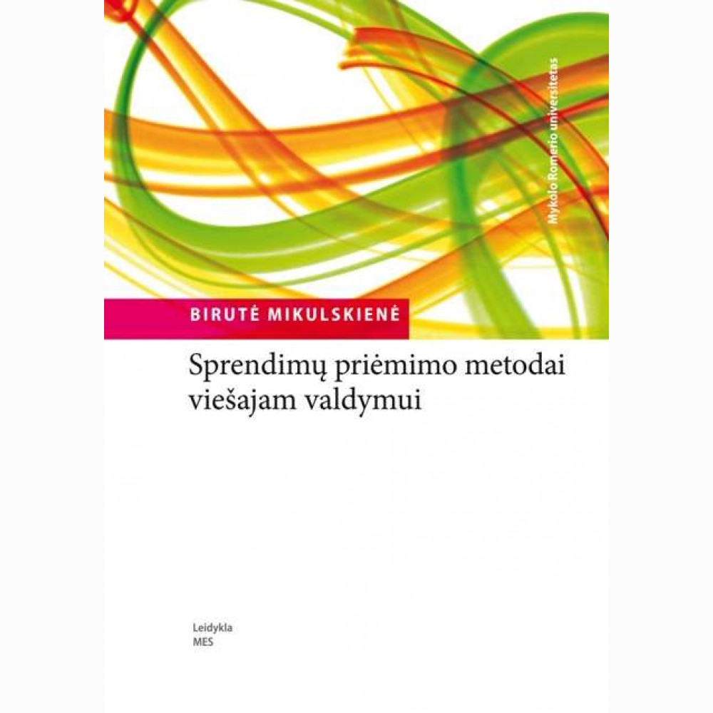 Sprendimų priėmimo metodai viešajam valdymui 
