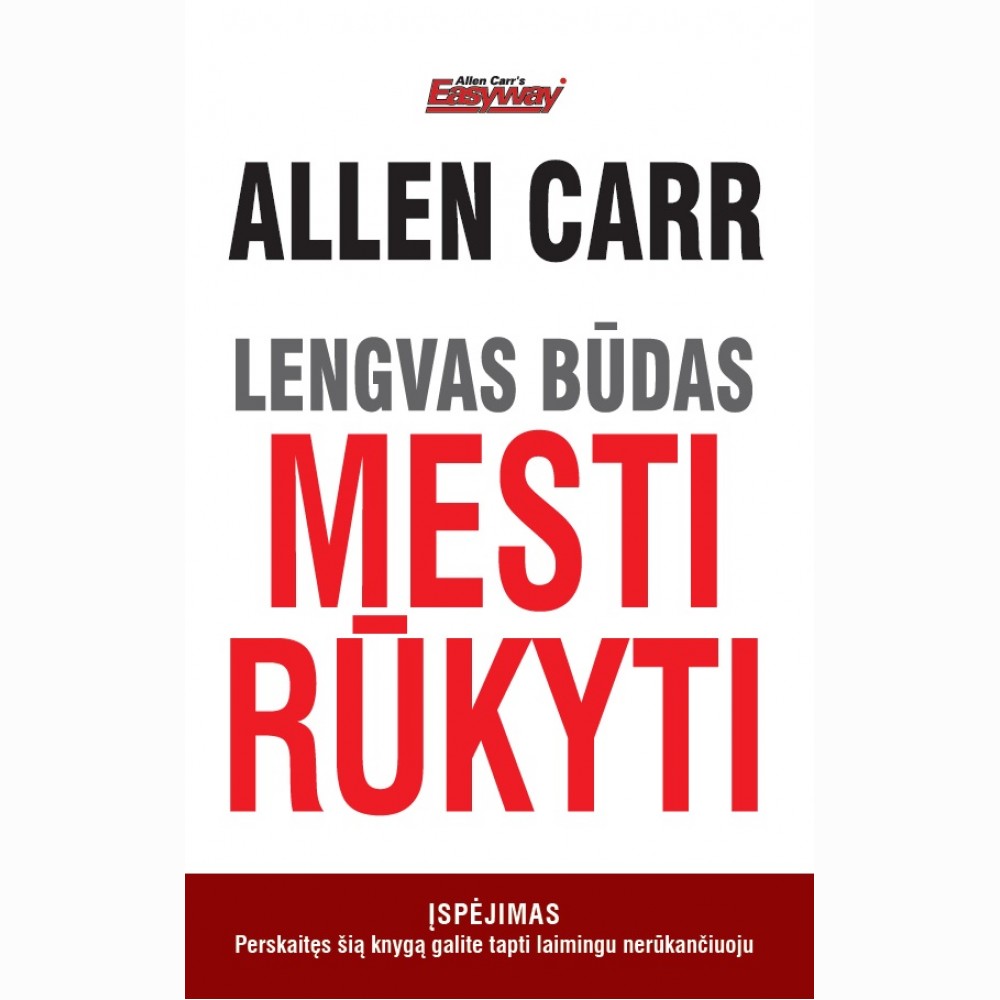 Lengvas būdas mesti rūkyti