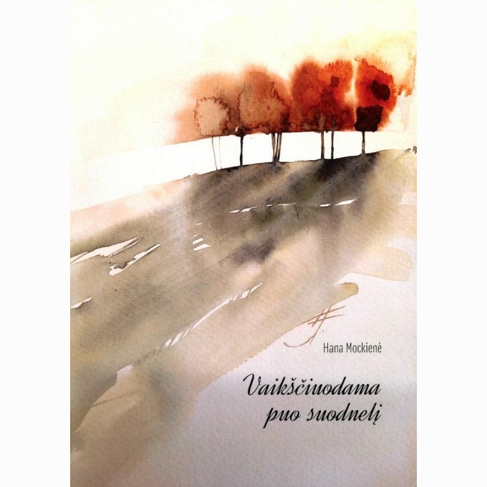 Vaikščiuodama puo suodnelį