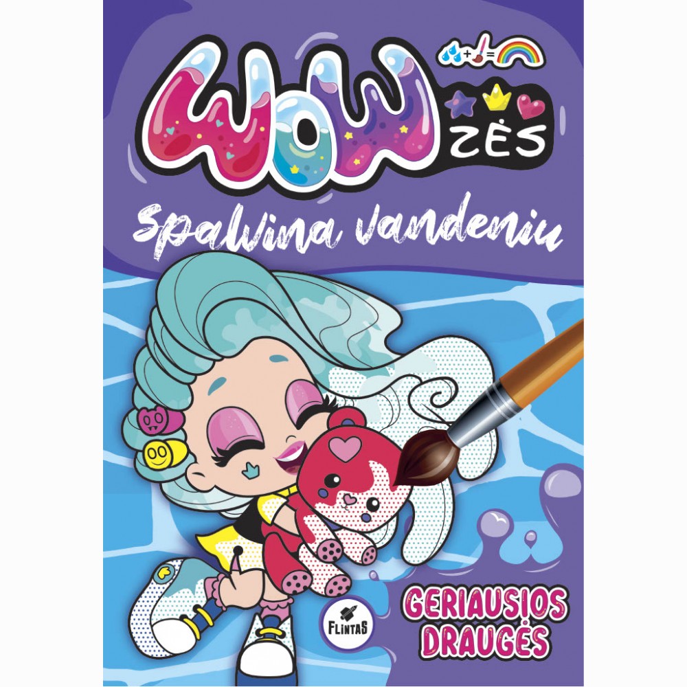 Wowzės spalvina vandeniu. Geriausios draugės