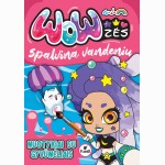 Wowzės spalvina vandeniu. Nuotykiai su gyvūnėliais