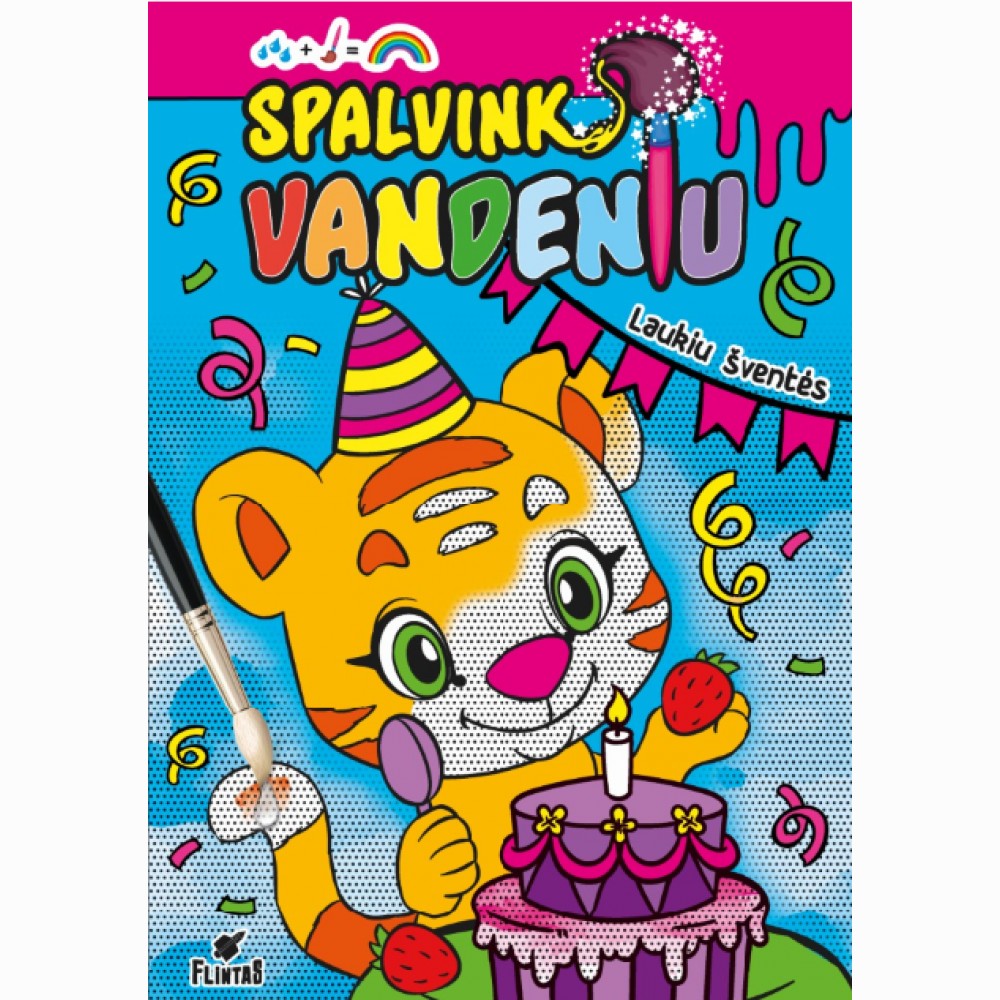 Spalvinu vandeniu. Laukiu šventės