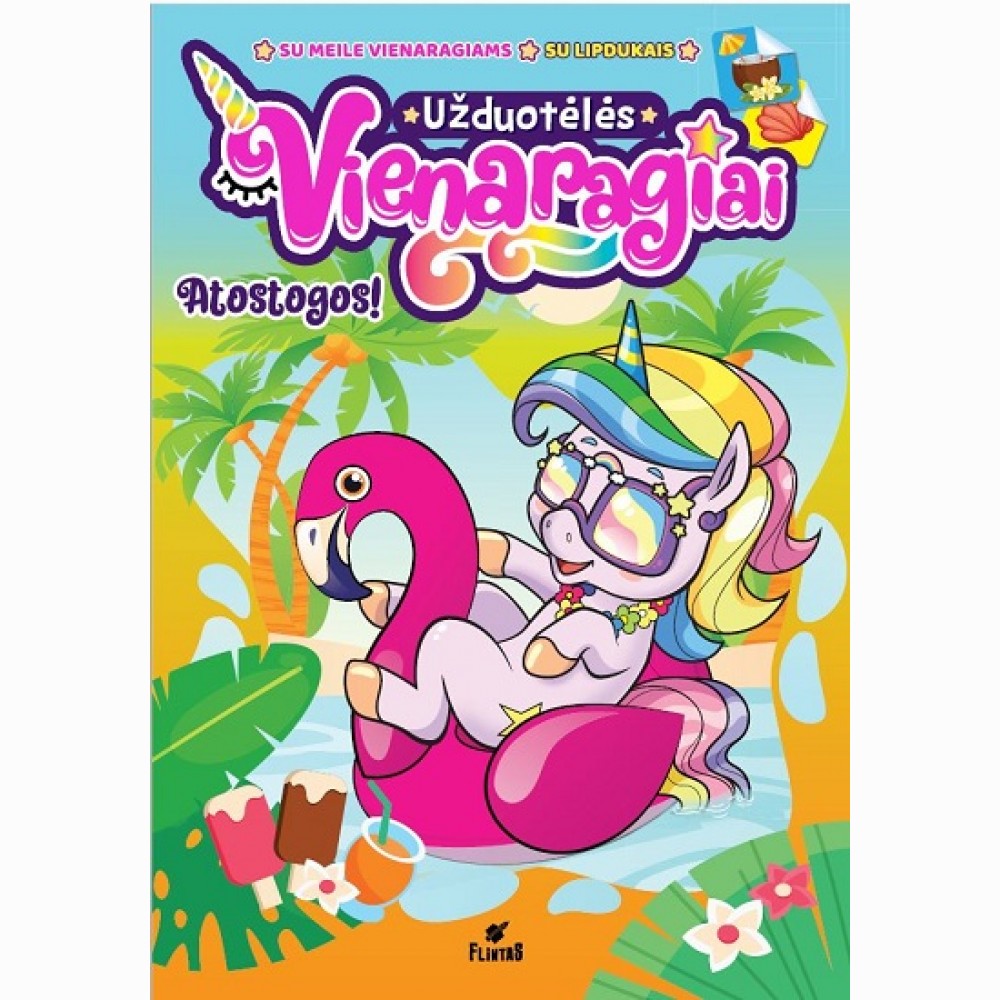 Vienaragiai.Užduotėlės.Atostogos