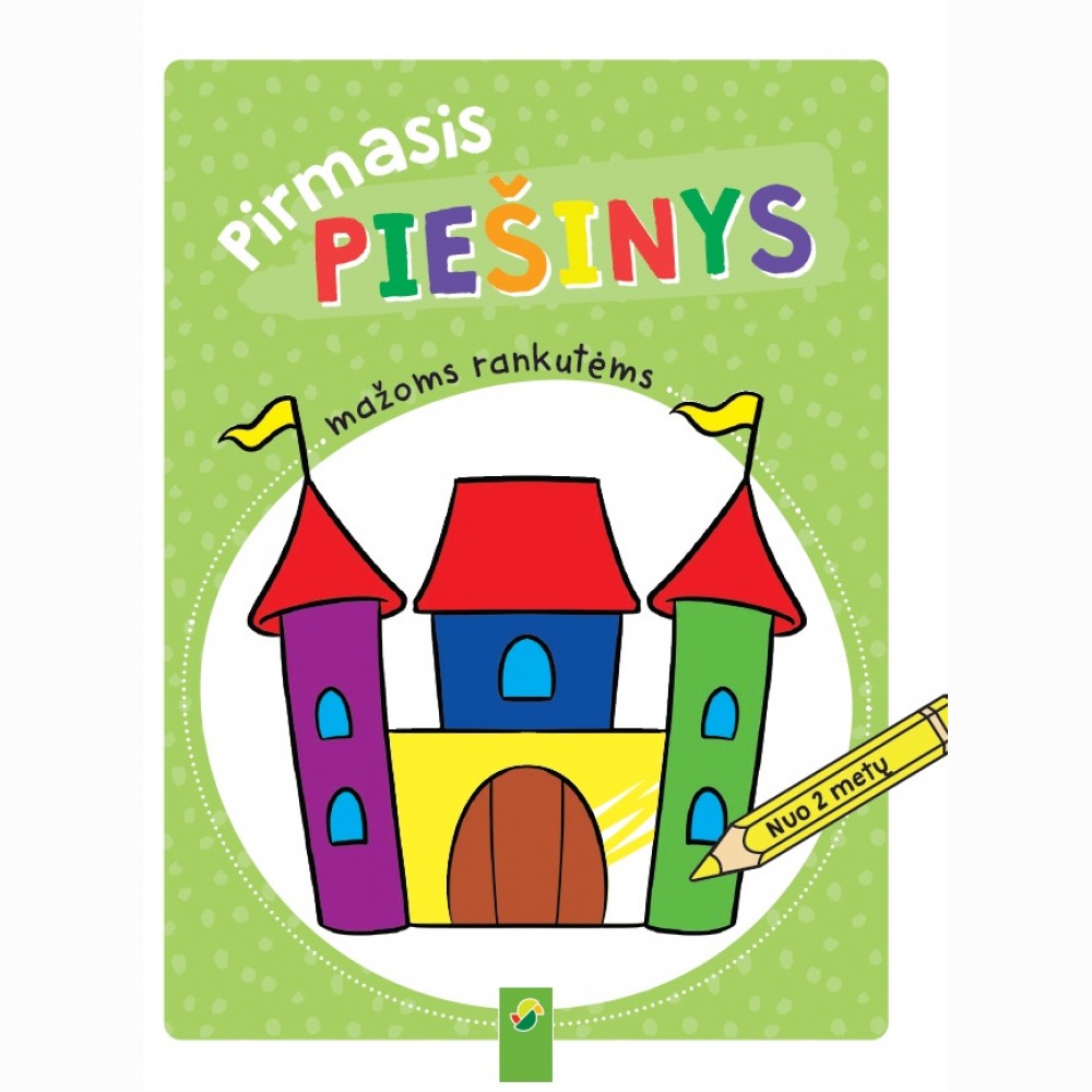 Pirmasis piešinys mažoms rankutėms. Pilis