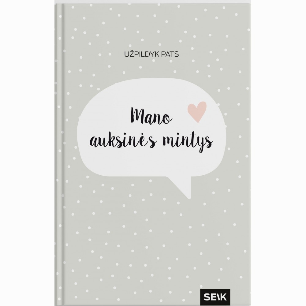 Mano auksinės mintys