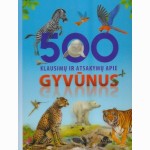 500 klausimų ir atsakymų apie gyvūnus