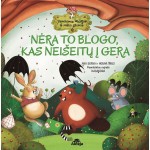Nėra to blogo kas neišeitų į gerą