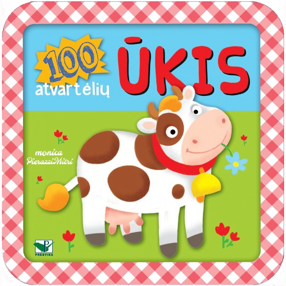 100 atvartėlių. Ūkis