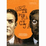 Dezinformacija. Slaptas ginklas: laisvos visuomenės griovimo metodai