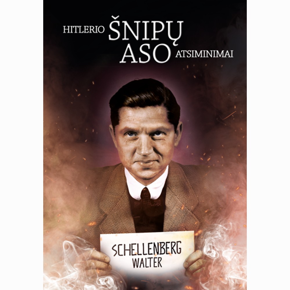 Hitlerio šnipų aso atsiminimai.