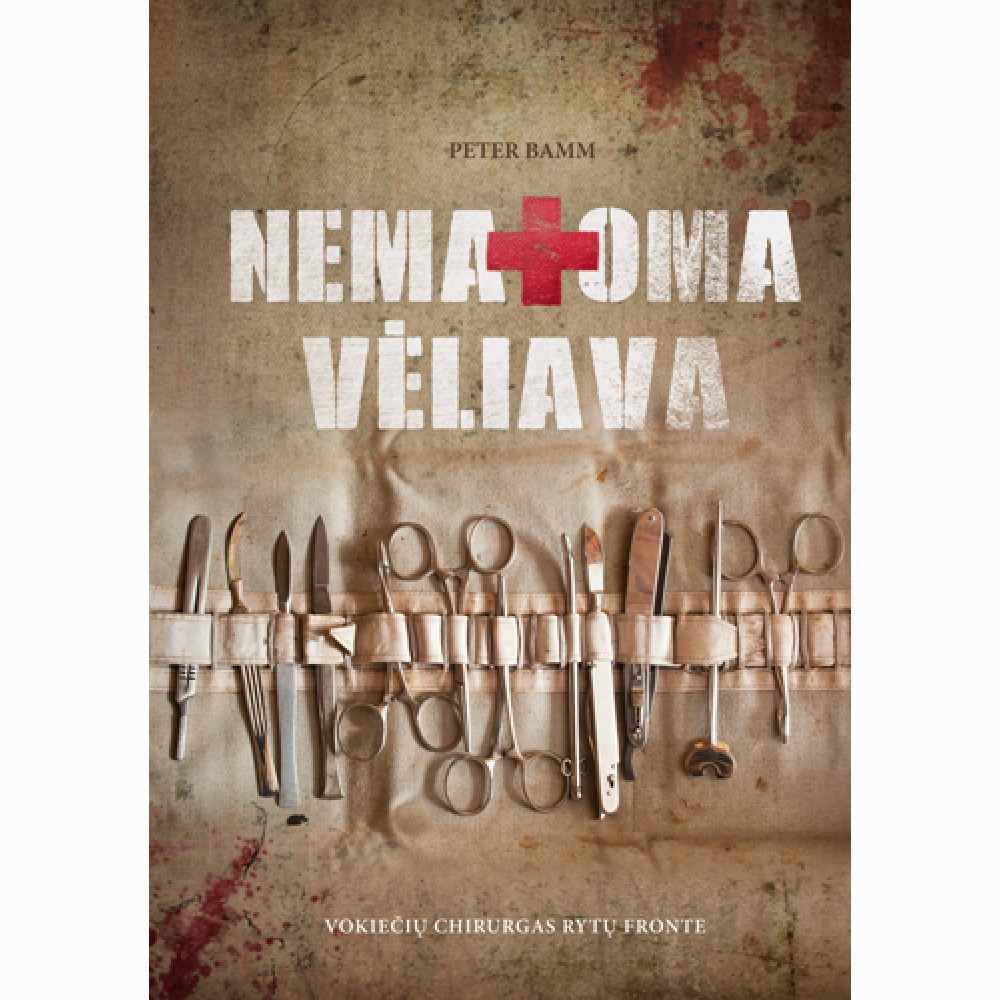 Nematoma vėliava. Vokiečių chirurgas Rytų fronte